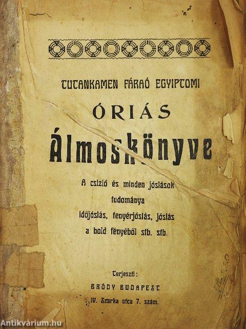 Tutankamen fáraó egyiptomi óriás álmoskönyve (rossz állapotú)