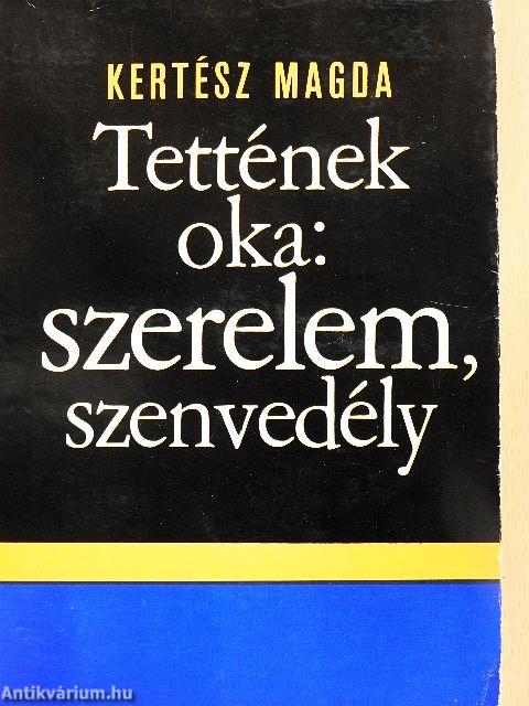 Tettének oka: szerelem, szenvedély