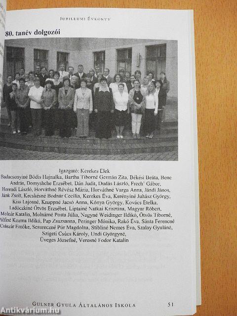 Gulner Gyula Általános Iskola Jubileumi Évkönyve 2008