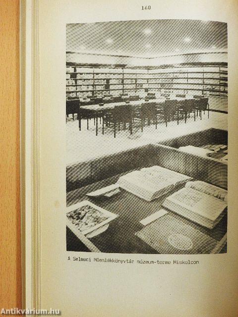 A műszaki felsőoktatás első könyvtára Magyarországon 1735-1985. - Selmecbánya-Sopron-Miskolc