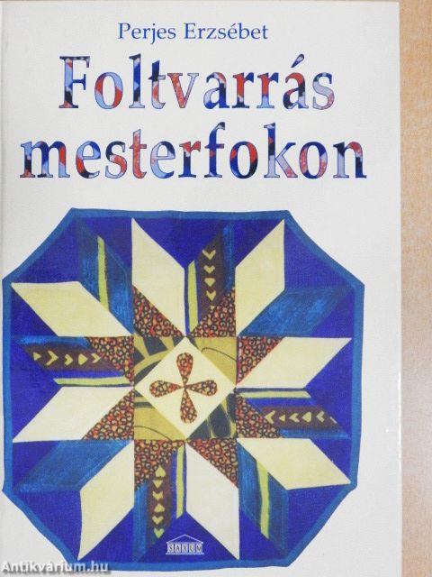 Foltvarrás mesterfokon