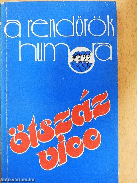 A rendőrök humora