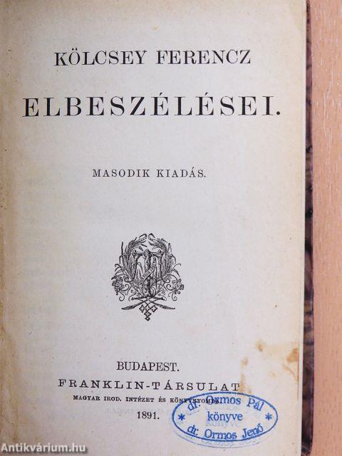 Kölcsey Ferencz elbeszélései/Kölcsey Ferencz válogatott beszédei
