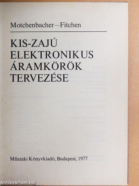 Kis-zajú elektronikus áramkörök tervezése