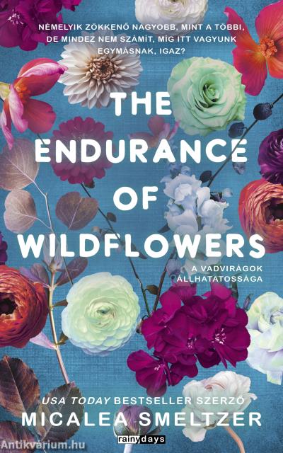 The Endurance Of Wildflowers