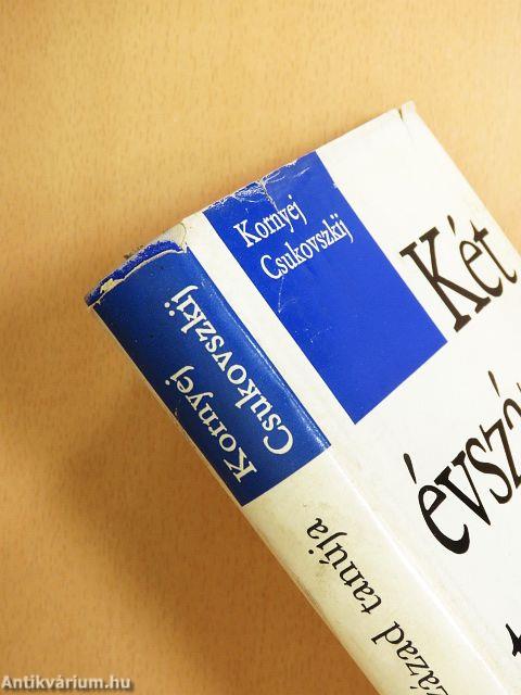 Két évszázad tanúja