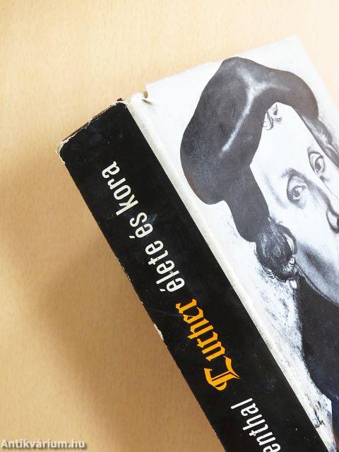 Luther élete és kora