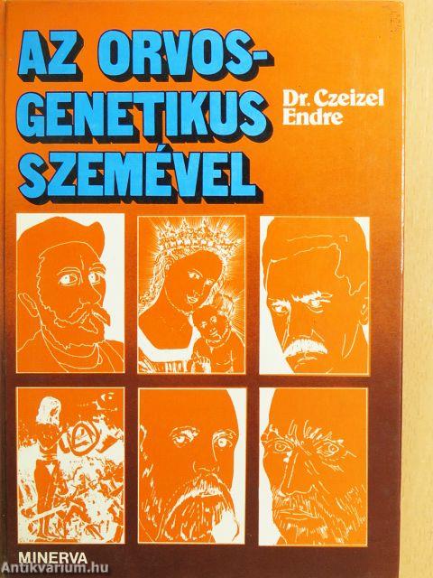 Az orvos-genetikus szemével