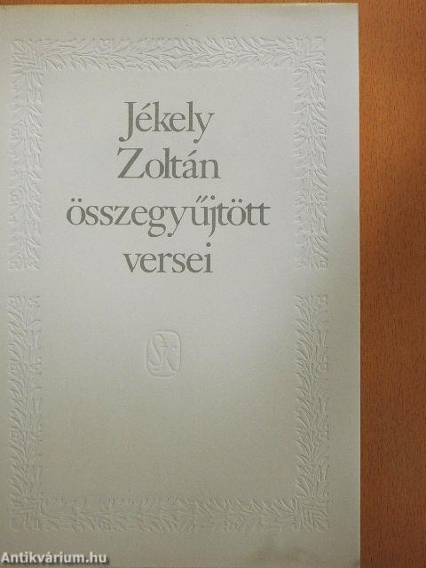 Jékely Zoltán összegyűjtött versei