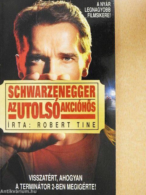 Schwarzenegger, az utolsó akcióhős