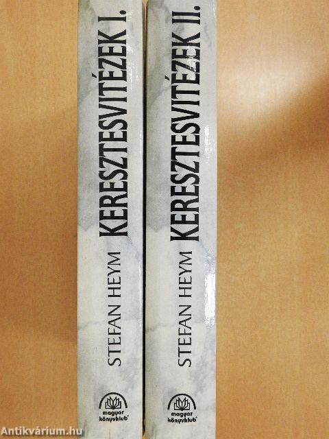 Keresztesvitézek I-II.