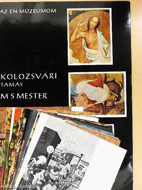 Kolozsvári Tamás, M S mester, Lőcsei Pál