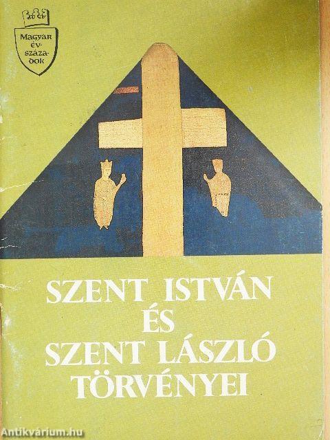 Szent István és Szent László törvényei
