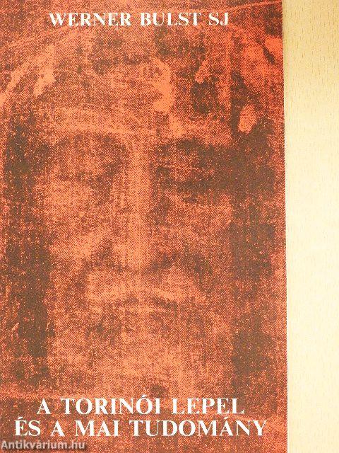 A torinói lepel és a mai tudomány