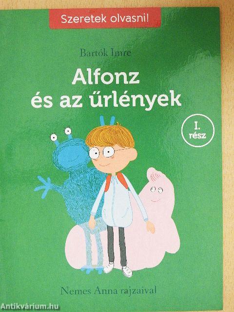 Alfonz és az űrlények I.