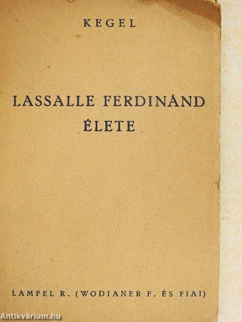 Lassalle Ferdinánd élete