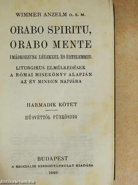 Orabo spiritu, orabo mente I-V.