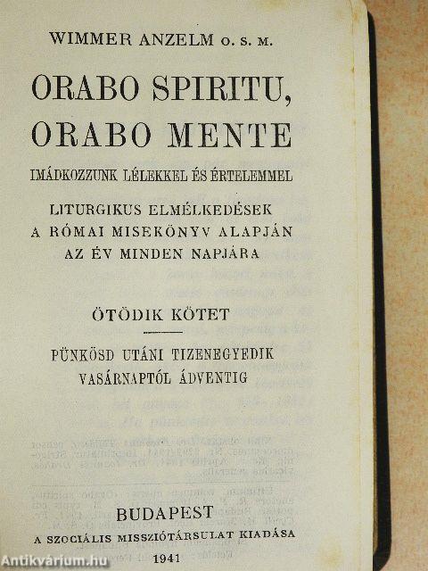 Orabo spiritu, orabo mente I-V.