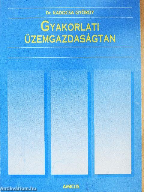 Gyakorlati üzemgazdaságtan