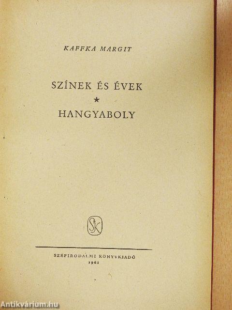 Színek és évek/Hangyaboly