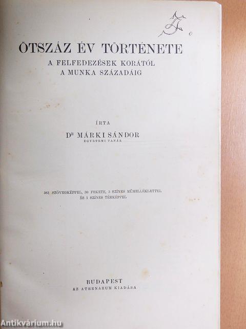 Ötszáz év története