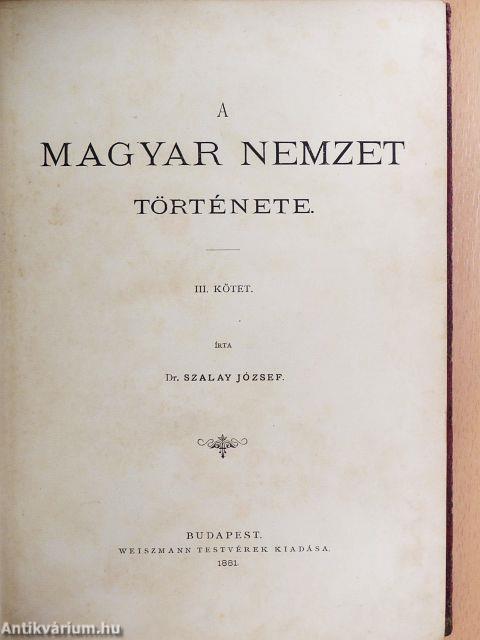 A magyar nemzet története III.