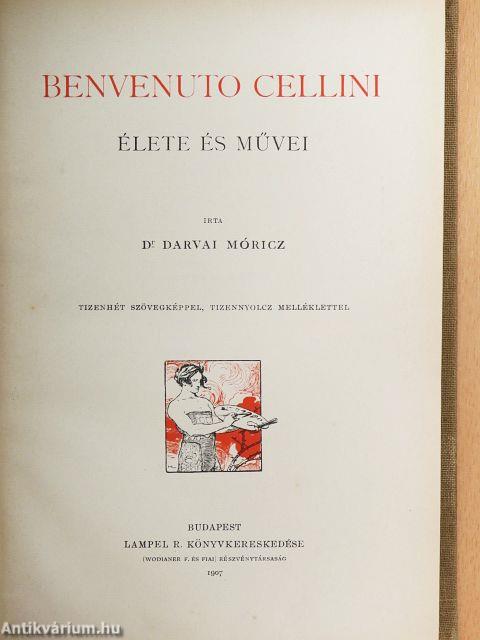 Benvenuto Cellini élete és művei