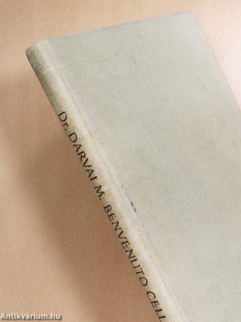 Benvenuto Cellini élete és művei