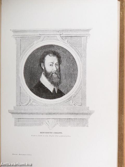 Benvenuto Cellini élete és művei