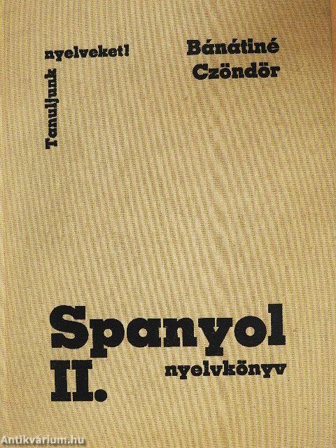 Spanyol nyelvkönyv II.