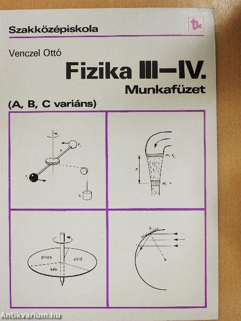 Fizika III-IV. munkafüzet
