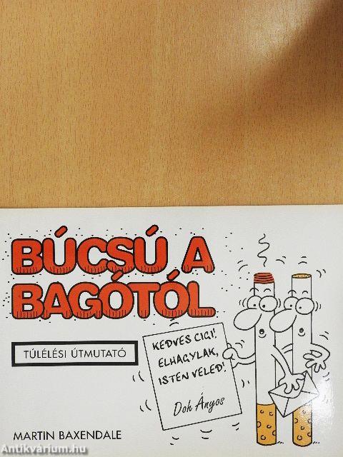 Búcsú a bagótól