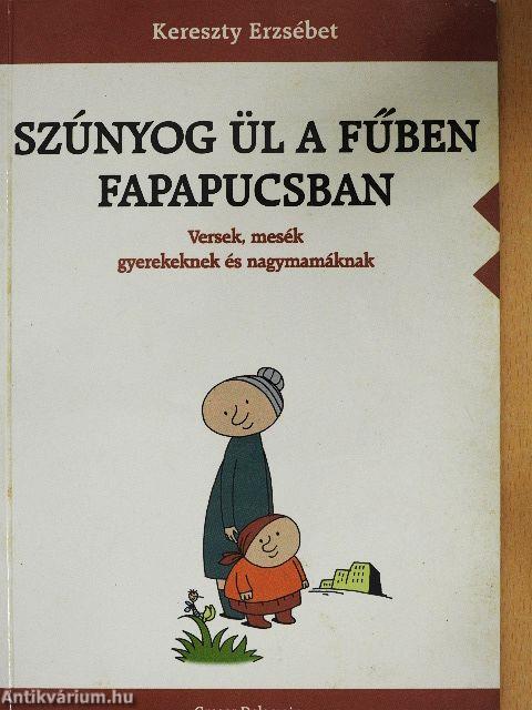 Szúnyog ül a fűben fapapucsban