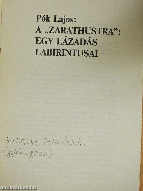 A "Zarathustra": Egy lázadás labirintusai