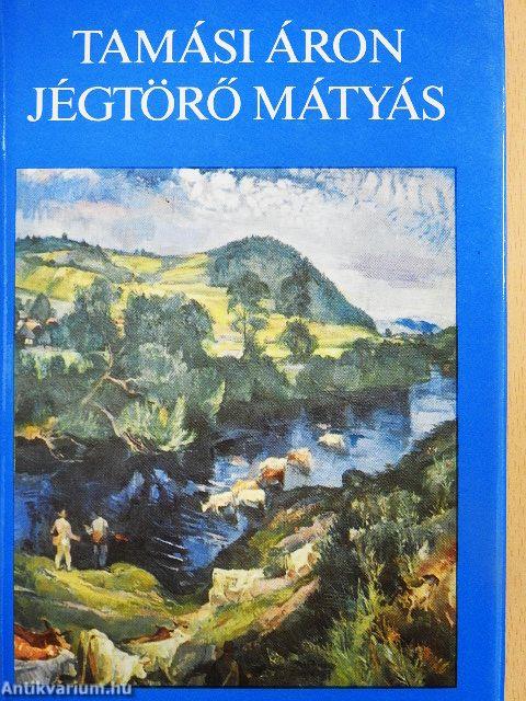 Jégtörő Mátyás/Ragyog egy csillag