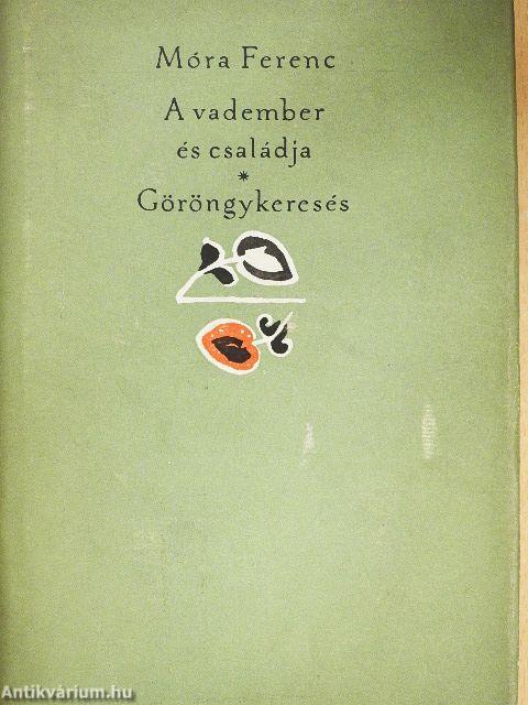 A vadember és családja/Göröngykeresés és más csöndes történetek