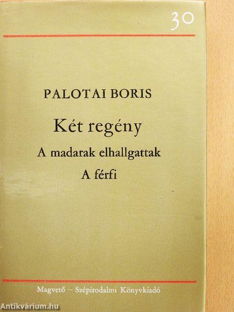 A madarak elhallgattak/A férfi