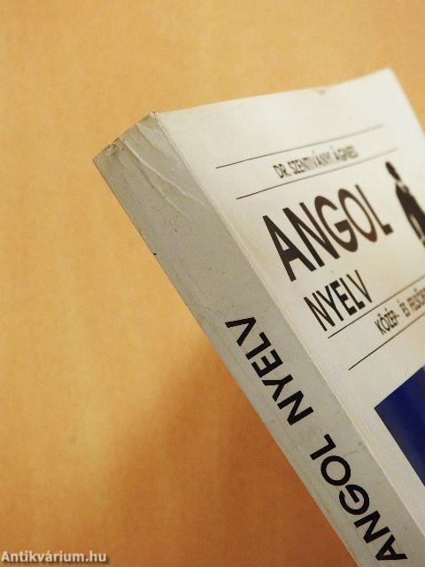 Angol nyelv közép- és felsőfokon