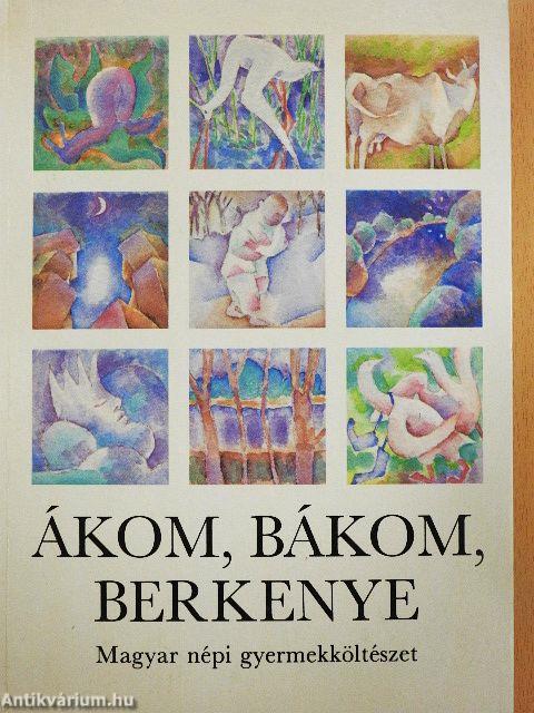 Ákom, bákom, berkenye