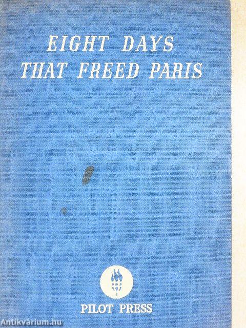 Eight days that freed Paris