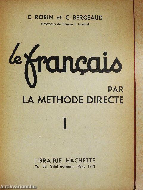 Le francais par la méthode directe I.