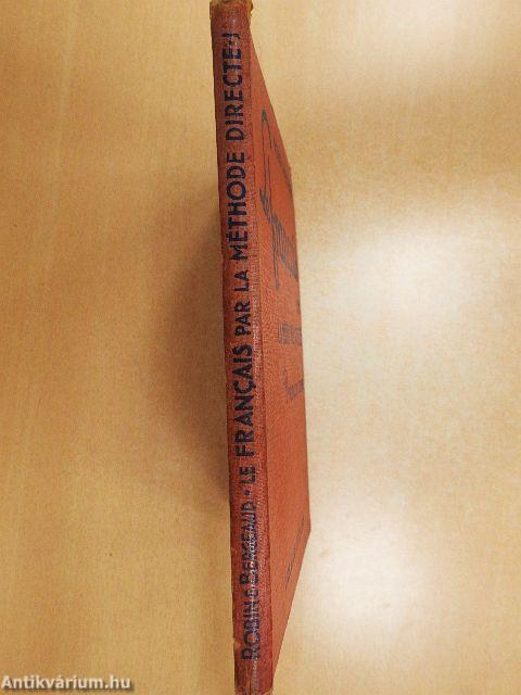 Le francais par la méthode directe I.