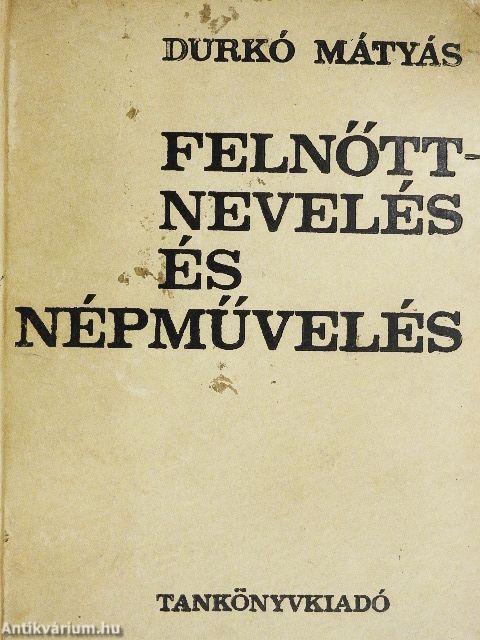 Felnőttnevelés és népművelés