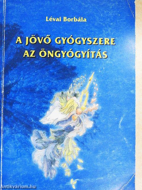 A jövő gyógyszere az öngyógyítás