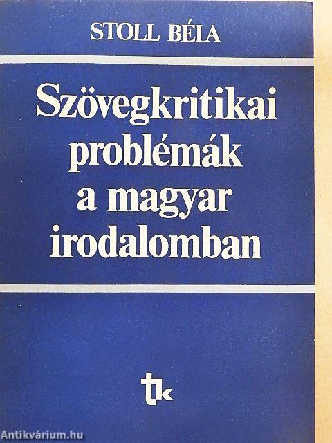 Szövegkritikai problémák a magyar irodalomban