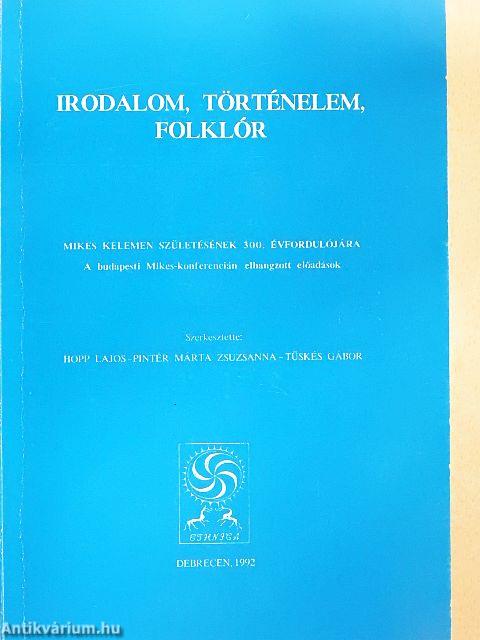 Irodalom, történelem, folklór