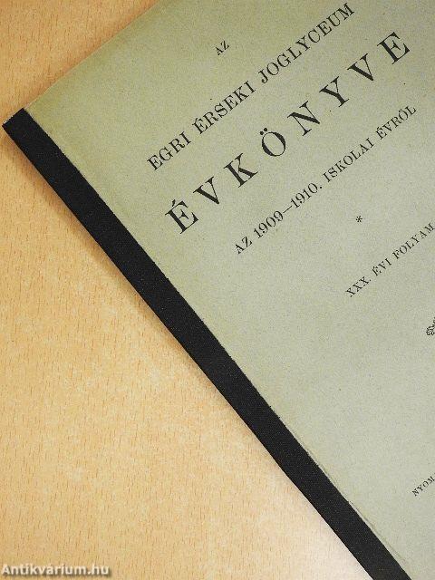 Az Egri Érseki Joglyceum Évkönyve az 1909-1910. iskolai évről