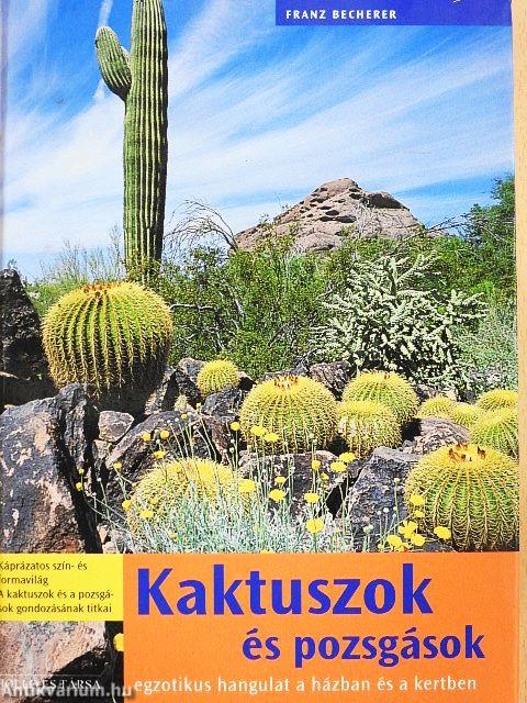 Kaktuszok és pozsgások