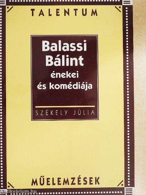 Balassi Bálint énekei és komédiája