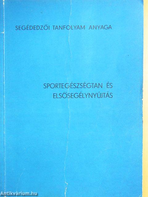 Sportegészségtan és elsősegélynyújtás